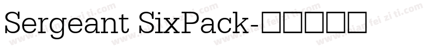 Sergeant SixPack字体转换